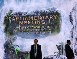 Catatan BKSAP DPR soal World Water Forum ke-10 di Bali