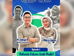 Episode 1 Obligasi Bank Kalsel Hadirkan Pengusaha Mohammad Adhiya Riswandha