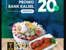 Diskon Khusus Penguna ATM Bank Kalsel di XO Cuisine dan XO SUKI