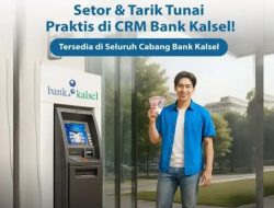 Mudahkan Nasabah, Bank Kalsel Terapkan CRM di Semua Kantor Cabang