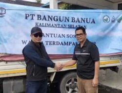Peduli Korban Banjir, PT Bangun Banua Bergerak Cepat Salurkan Bantuan di Kecamatan Martapura Barat dan Timur