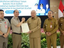 Terima 69 Sertipikat Senilai Rp225 miliar lebih, Pemprov Kalsel Kebut Kejar Legalitas Ratusan Hektare Aset Lainnya