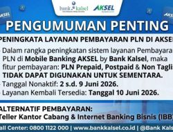 Aksel by Bank Kalsel Umumkan Fitur Pembayaran PLN Nonaktif Sementara