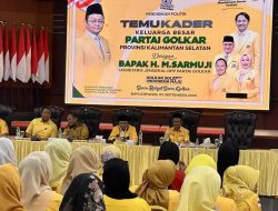 Temu Kader Golkar Kalsel, Sarmuji Minta Kader Solid Dukung Pemerintahan Prabowo